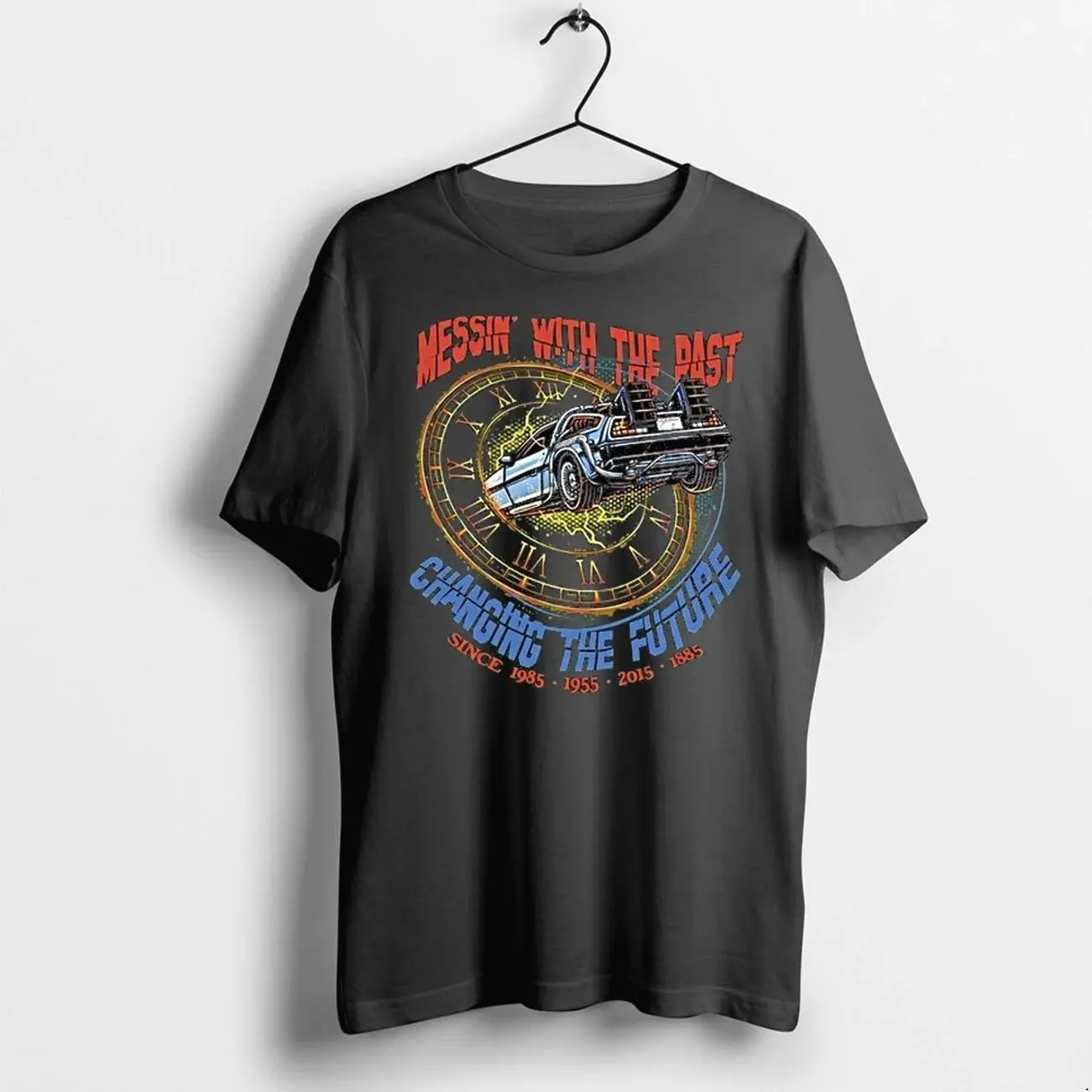 Messin With The Past Changing The Future Back To The Future 0 Tshirts Sweater Hoodie 9M7