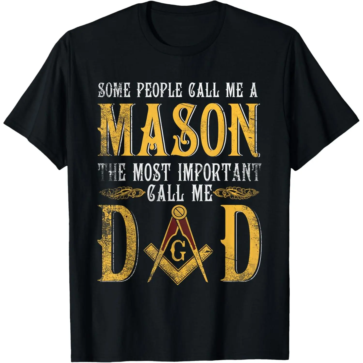 Men's Masonic Casual Short-Sleeve T-Shirt - "Call Me Mason Dad" Father's Day Menswear Top, Tshirt, Shortsleeve, Round Neck, Double Pleats, Slim-Cut