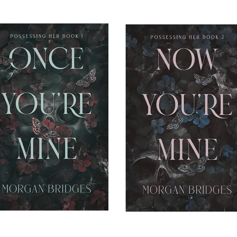 Possessing Her 2-Book Series by Morgan Bridges - Once You're Mine, Now You're Mine: Dark Stalker Romance Paperback Edition Novels with Villain, Obsession, Secrets, Tormentor Themes
