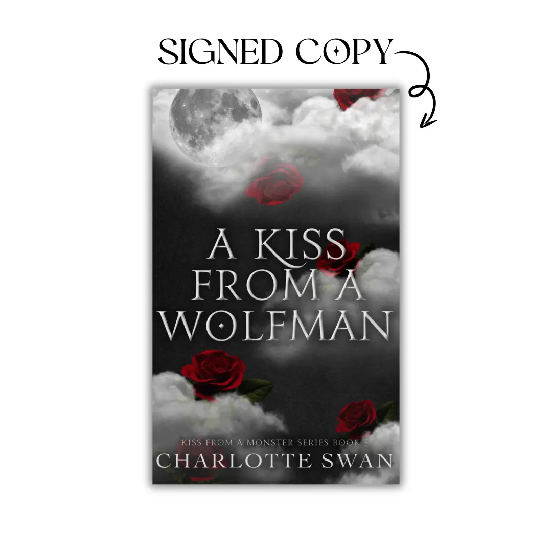 A Kiss From a Wolfman Signed Copy