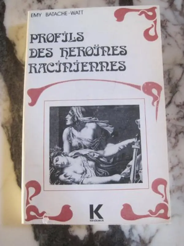 USED-Profils des he´roines raciniennes (Femmes en litte´rature ; 1) (French Edition) by E´my Batache-Watt (Paperback)