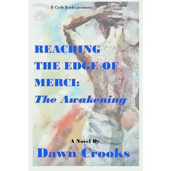 USED Book - Reaching The Edge of Merci: The Awakening by Crooks, Dawn Lanise (Paperback) - english