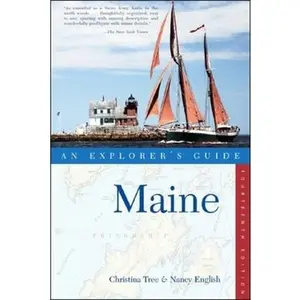 USED-Maine: An Explorer's Guide, Fourteenth Edition (Explorer's Guides) by Christina Tree (Paperback)