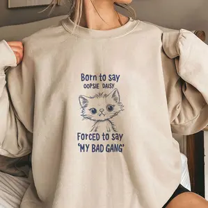 Born To Say Oopsie Daisy - Unisex Meme T Shirt, Funny T Shirt, Cat Graphic Shirt, Cat Lovers AIRE1104 10