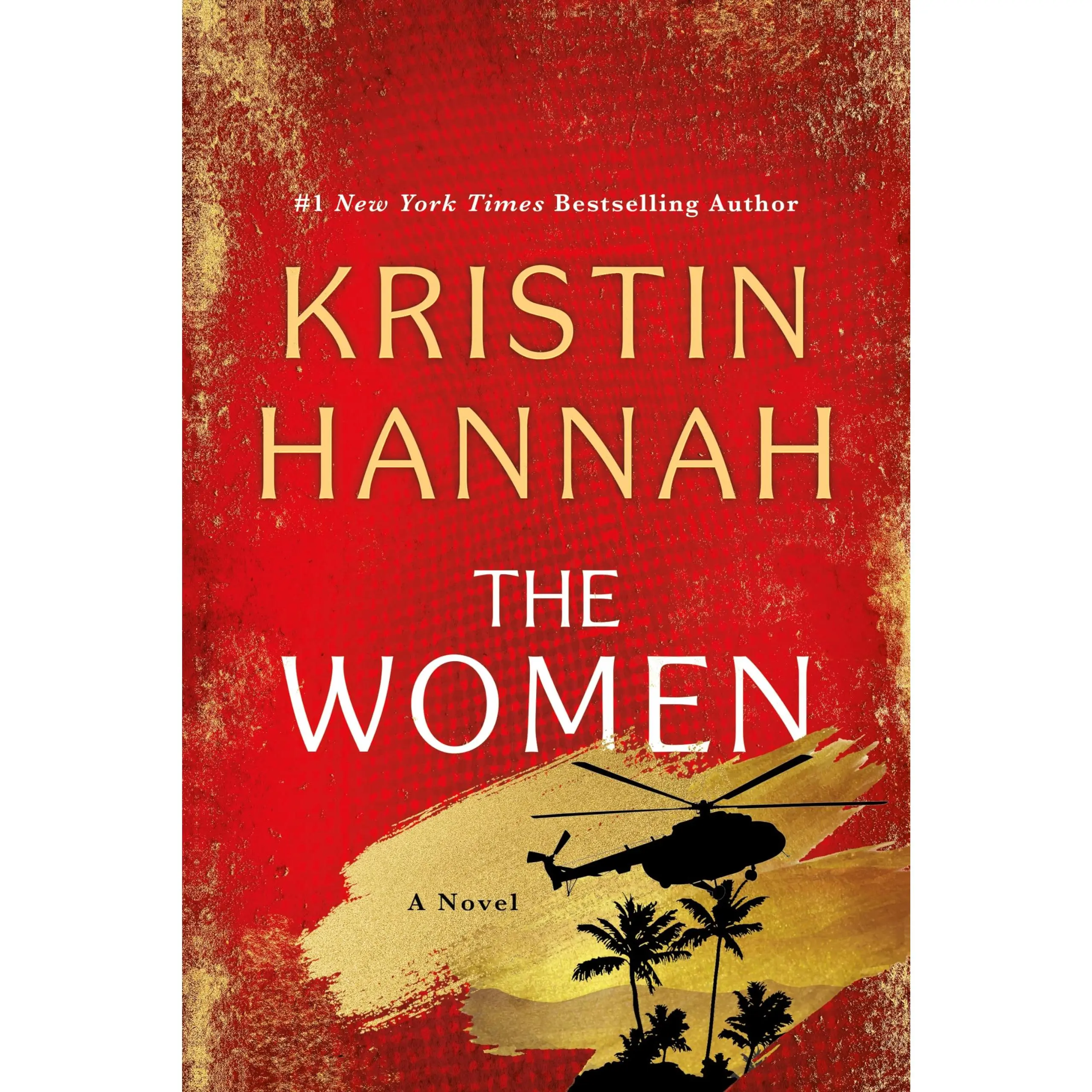 The Women -- Kristin Hannah - Hardcover