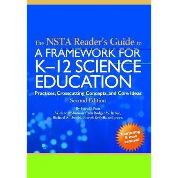 USED-The NSTA Reader's Guide to a Framework for K-12 Science Education: Practices, Crosscutting Concepts and Core Ideas by Harold Pratt (Paperback)