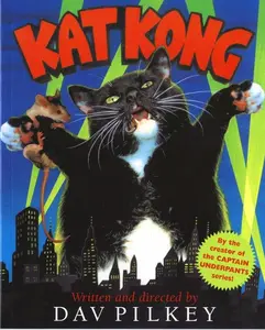 Kat Kong by Dav Pilkey||Dav Pilkey [Paperback Book]