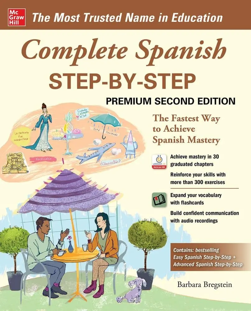Complete Spanish Step-by-Step Premium 2nd Edition Book for Spanish Learners with Premium Content & Structured Guidance