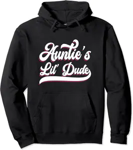 Aunties Lil Dude Cute Nephew Niece Aunt Relationship Family Pullover Hoodie - 88B0CJV38GFM