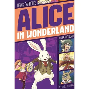 Alice in Wonderland: A Graphic Novel (Graphic Revolve: Common Core Editions)   Paperback – July 31, 2014