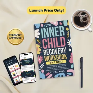 Linda Hill Inner Child Recovery Workbook 3 in 1 Bundle Heal Childhood Trauma Abandonment Neglect & Abuse Includes Prompts Exercises Activities for Trust Issues Low Self Esteem & Self Love Parenting Book