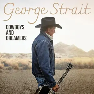 Cowboys And Dreamers - George Strait - CD