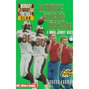 USED-Ultimate Scoring Machine: I Was Jerry Rice (NFL Monday Night Football Club, 5) by Gordon Korman (Paperback)