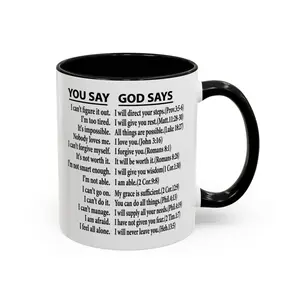 You Say God Says Two-Tone Ceramic Mug, Bible Verse Coffee Cup for Christian Men & Women, Religious Easter Baptism Gift Daily Affirmation - scs17999