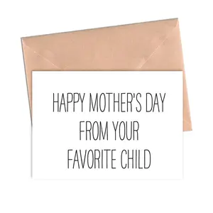 Funny Mother's Day Card Happy Mother's Day From Your Favorite Child Funny Card for Mom