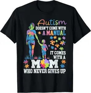 Autism Awareness Doesn't Come with A Manual Autism Mom Summer Casual Shortsleeve Cotton T-Shirt