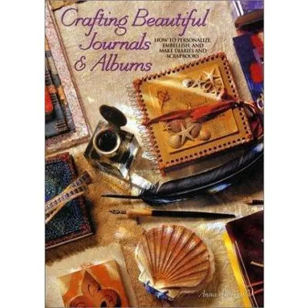 USED Book - Crafting Beautiful Journals & Albums: How to Personalize, Embellish, and Make Diaries and Scrapbooks by Anna Morgan (Paperback) - english