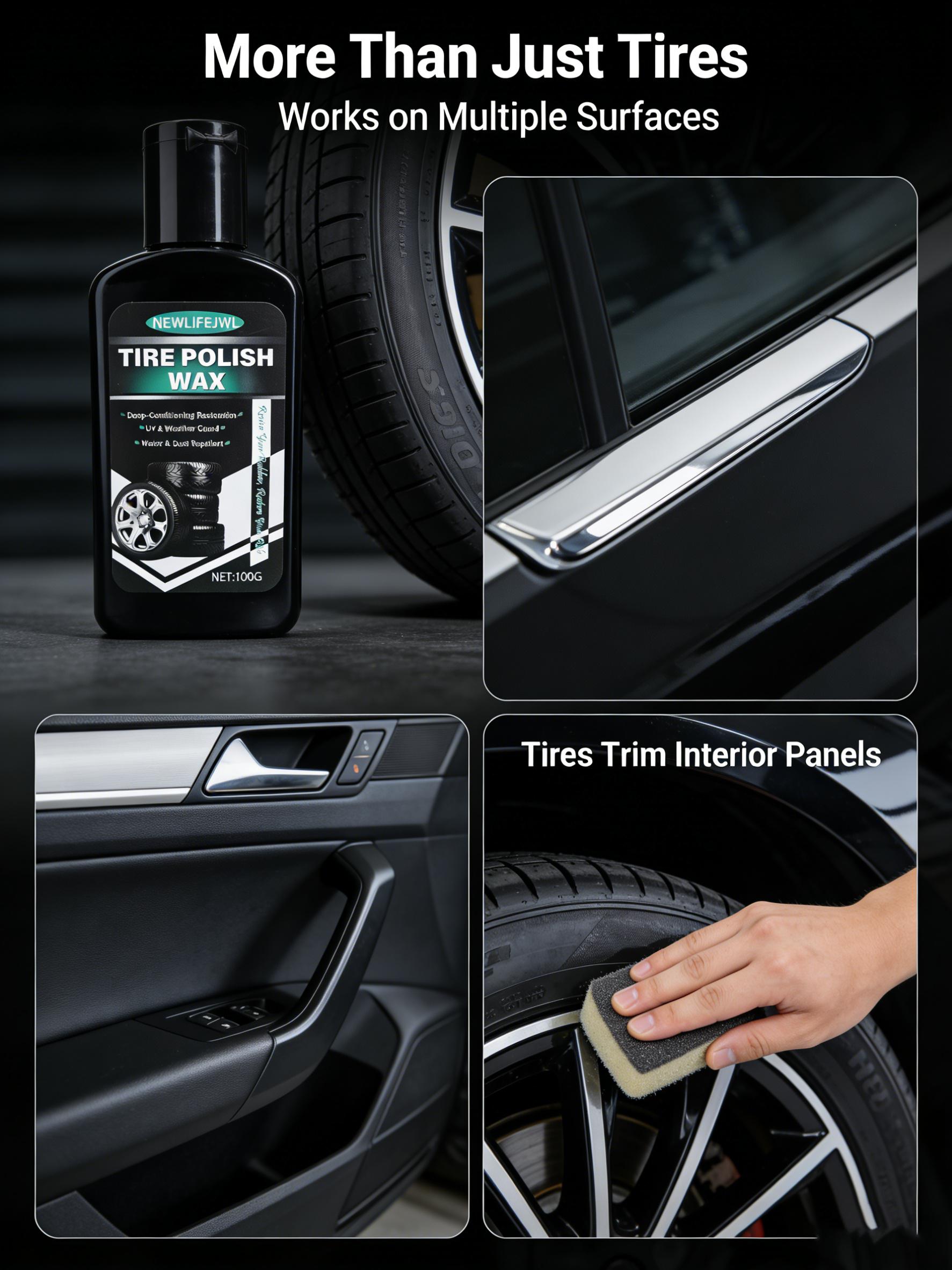 summervibes Car Tire Coating Paste (100g) — Specially designed to restore tire luster, repair plastic components, and revive the original deep black texture of rubber. Ideal for the daily maintenance and care of both interior trim and tires. summervibes Car Tire Coating Paste (100g) — Specially designed to restore tire luster, repair plastic components, and revive the original deep black texture of rubber. Ideal for the daily maintenance and care of both interior trim and tires.