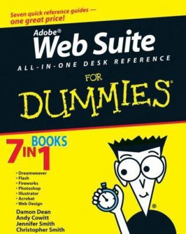 USED-Adobe Creative Suite 3 Web Premium All-in-One Desk Reference For Dummies by Damon Dean (Paperback)
