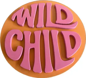 Wild Child 15” Wood Sign