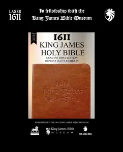 1611 King James Bible (Authorized Version AV1611) – True Facsimile Reproduction of the Original 1611 Edition – Includes Apocrypha – Faux Leather Soft Cover BROWN