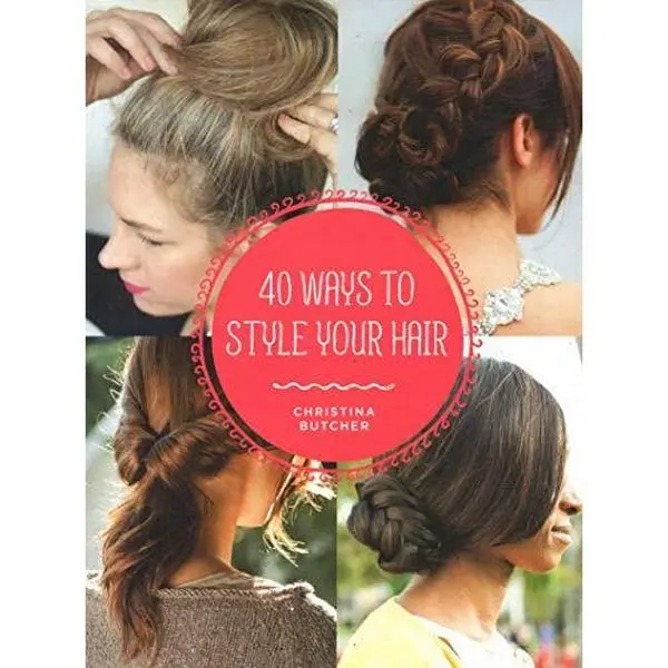 USED Book - 40 Ways To Style Your Hair by Christina Butcher (Paperback)