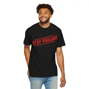 stay vigilant T-shirt | minimal text graphic