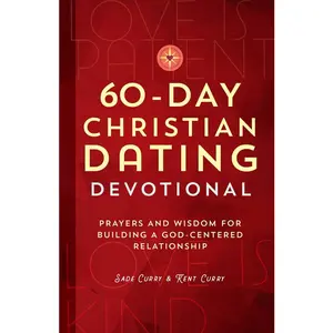 USED-60-Day Christian Dating Devotional: Prayers and Wisdom for Building a God-Centered Relationship by Curry, Sade (Paperback)