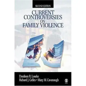 USED-Current Controversies on Family Violence (Second Edition) by Loseke, Donileen R. (Paperback)