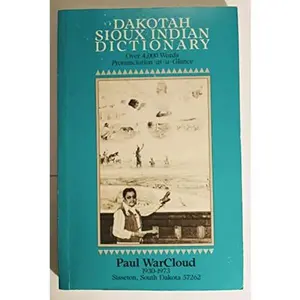USED-Dakotah Sioux Indian Dictionary by Paul WarCloud (Hardcover)
