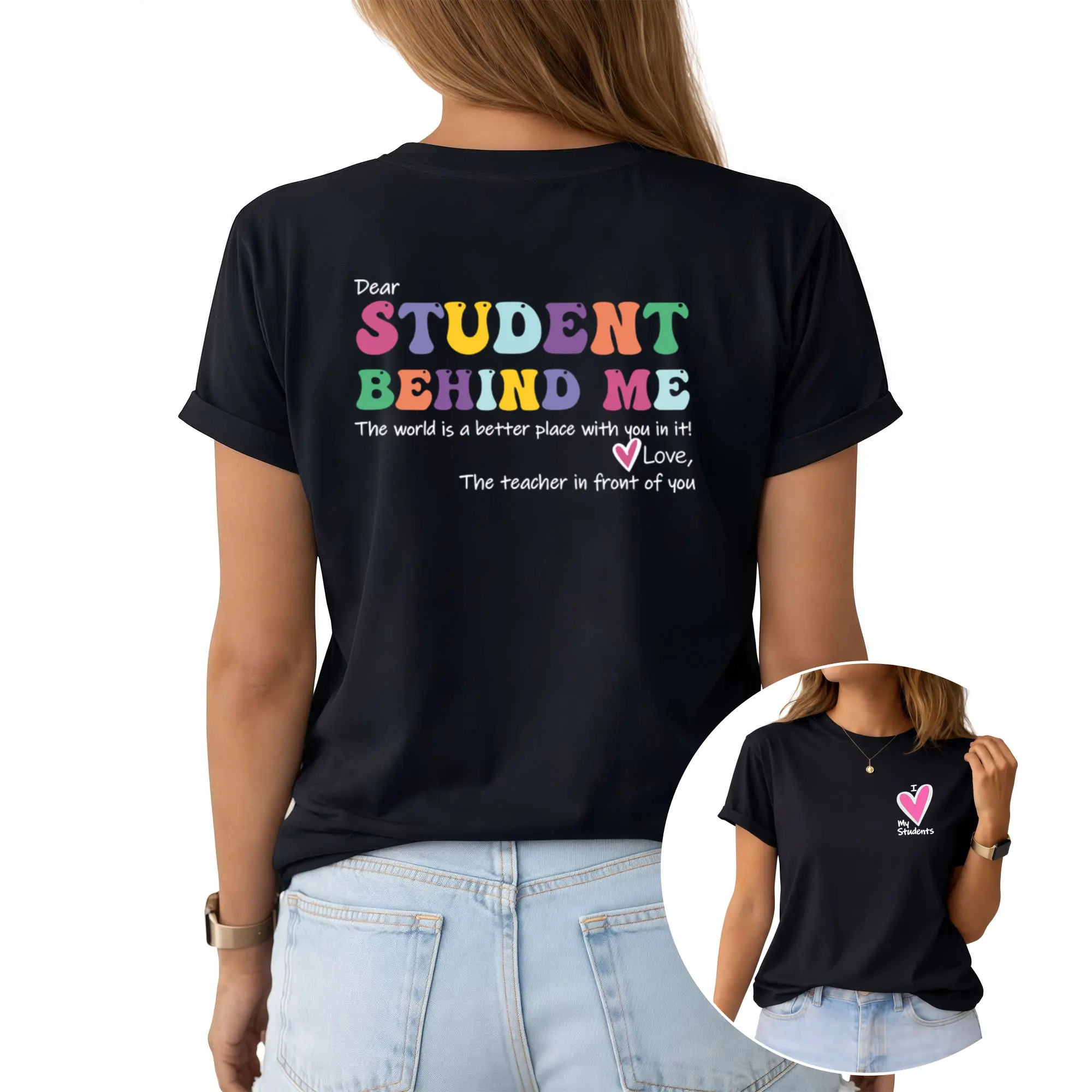 Teacher Tshirts Women Dear Student Behind Me Inspirational Teacher Shirt Teacher Appreciation Short Sleeve Tee Top