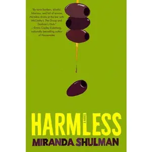 Harmless -- Miranda Shulman, Hardcover