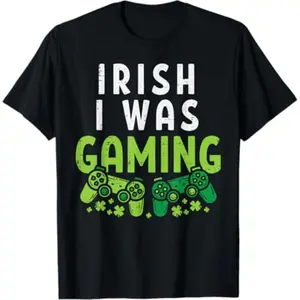 Irish I was Gaming Funny St Patricks Day Gamer Men Gift T-Shirt