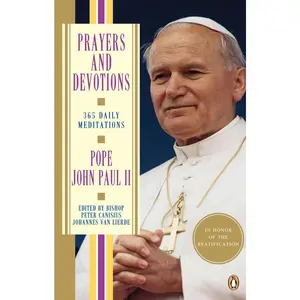 USED-Prayers and Devotions: 365 Daily Meditations by Pope John Paul II (Paperback)