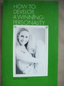 USED-How to Develop a Winning Personality by Martin Panzer (Paperback)