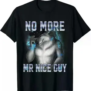 Alpha Wolf Funny Meme "No More Mr. Nice Guy" Brainrot T-Shirt - Casual & Breathable Tee