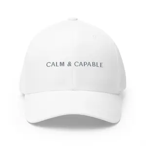 Calm & Capable Embroidered Cap — Motivational Structured Hat