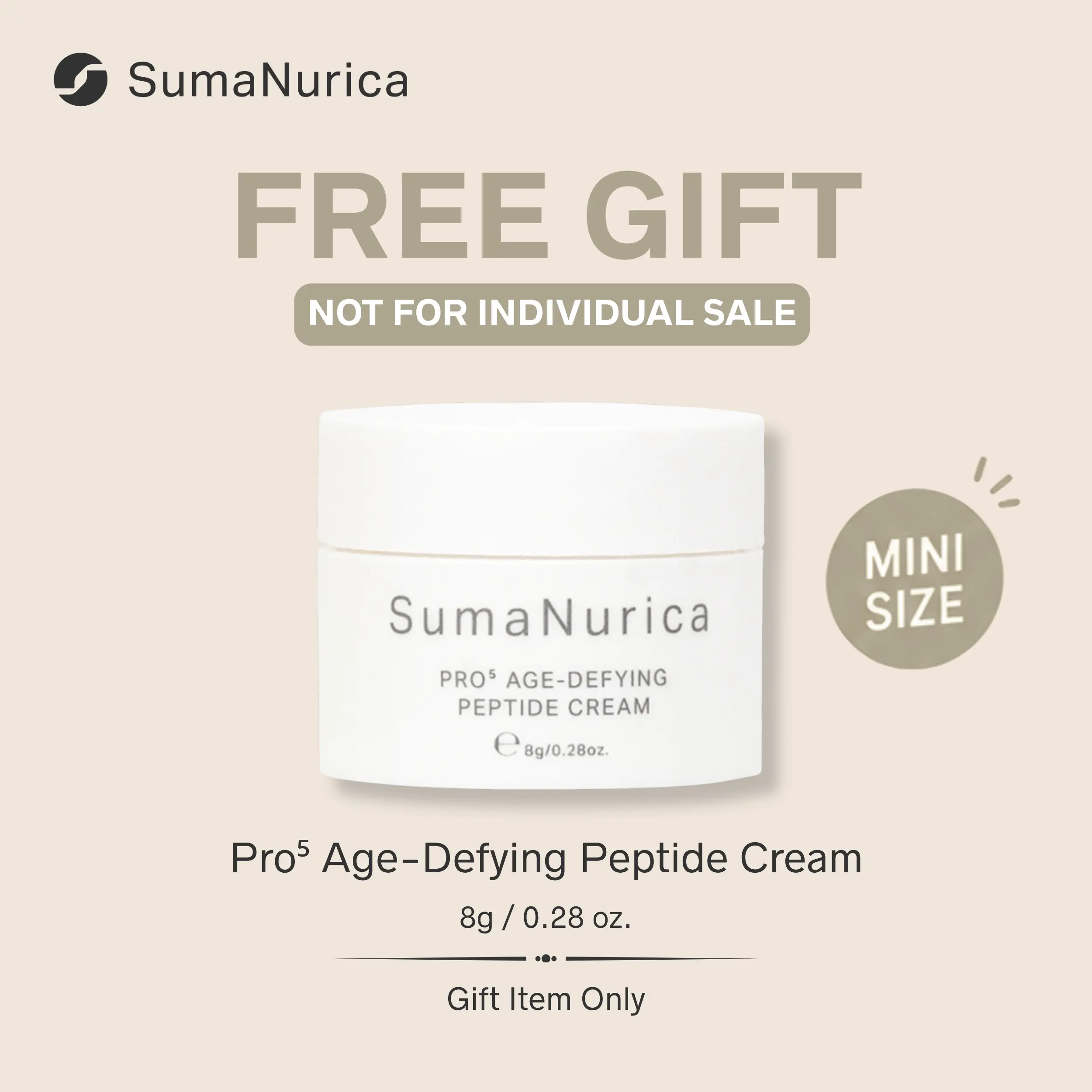 [FREE GIFT ONLY] SumaNurica Pro⁵ Age-Defying Peptide Cream Mini Size 8g / 0.28 oz.