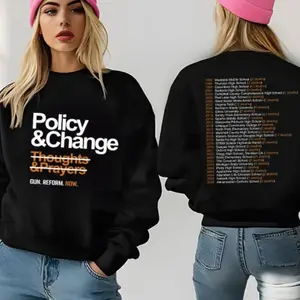 Policy and Change TShirt - Sweatshirt - Hoodie, Gun Reform Now Activist Tee, Anti Gun Violence Protest Tee, Political Graphic Tee, Social Justice Tee