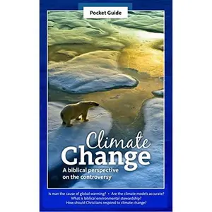 USED-Climate Change - A biblical perspective on the controversy - Pocket Guide by Answers in Genesis (Paperback)