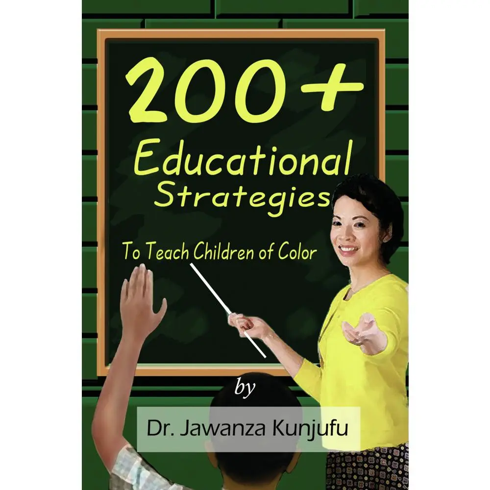 USED-200+ Educational Strategies to Teach Children of Color by Kunjufu, Jawanza (Paperback)