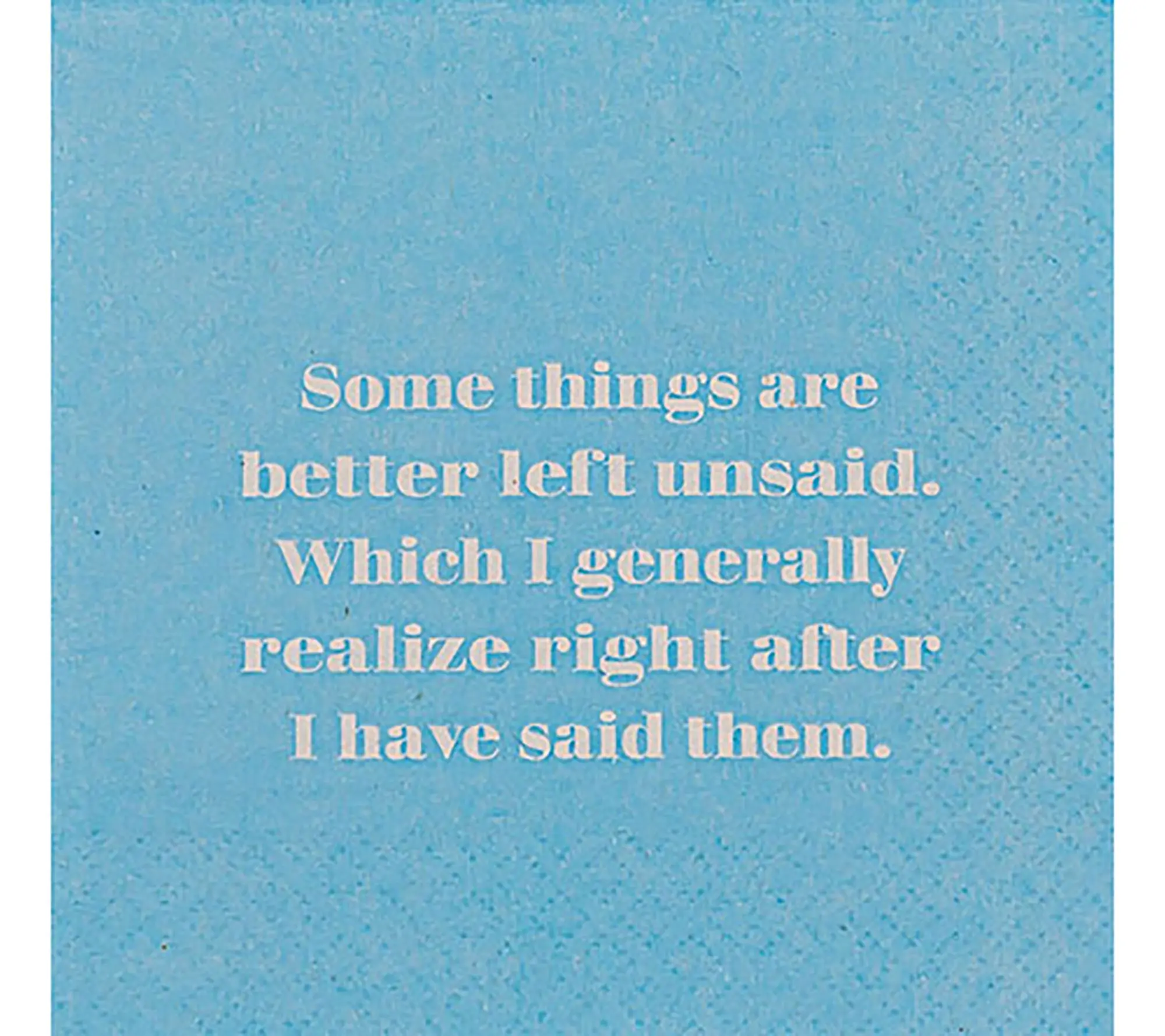 Mary Phillips Things Better Left Unsaid S/4 Cocktail Napkins