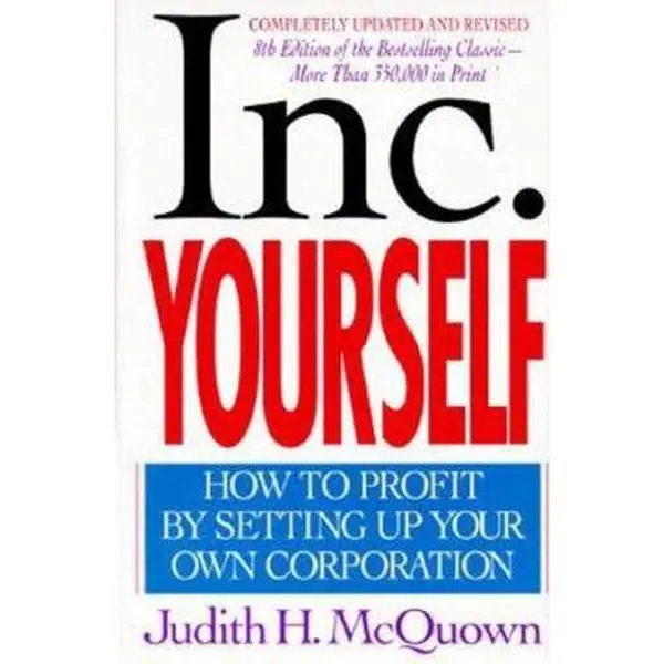 USED Book - Inc. Yourself: How to Profit by Setting Up Your Own Corporation by Judith H. McQuown (Hardcover) - english