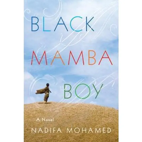 USED-Black Mamba Boy: A Novel by Nadifa Mohamed (Hardcover)