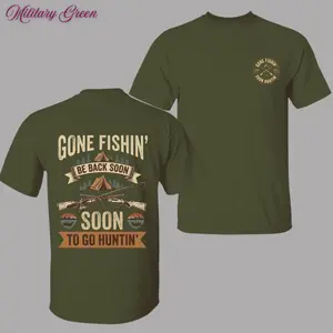 Gone Fishin Soon To Go Huntin Shirt | Fishing Hunting Tee | Vintage Outdoor Camping Graphic T-Shirt | Hunter Angler Gift Shirt