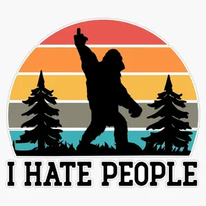 I Hate People - Sasquatch Bigfoot Funny Sarcastic 3in Sticker– Vinyl Decal for Car, Truck, and Van, and Waterproof Decal