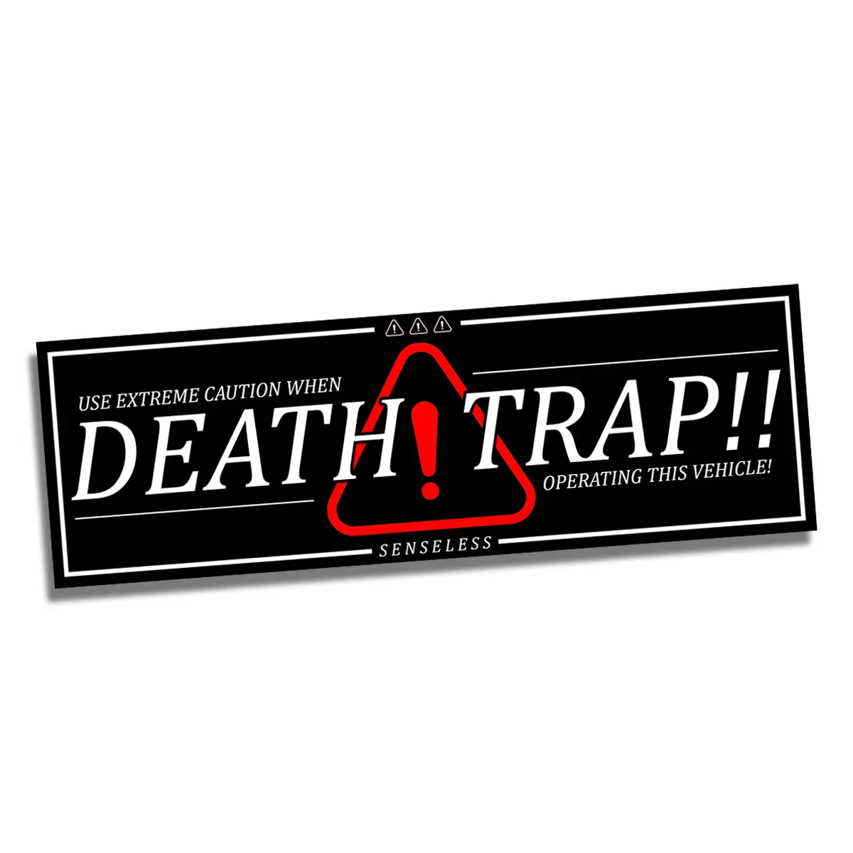 Senseless JDM Style Death Trap Car Car Bumper Slap Sticker