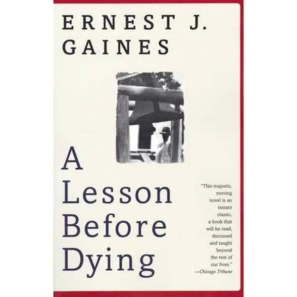 A Lesson Before Dying -- Ernest J. Gaines - Paperback