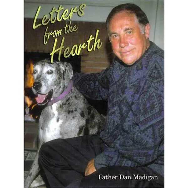 USED-Letters From the Hearth by Father Dan Madigan (Hardcover)