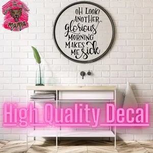 oh look, another glorious morning, makes me sick! Hocus Pocus Inspired home decor | 6 inch | | high quality car / wall / other hard surface | decal